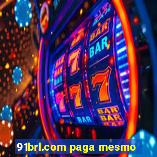 91brl.com paga mesmo